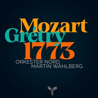 Mozart/Grétry 1773 - Wolfgang Amadeus Mozart [CD]
