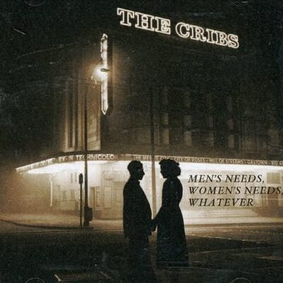 Men's Needs, Women's Needs, Whatever - The Cribs [VINYL]