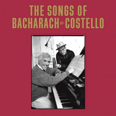 The Songs of Bacharach & Costello:   - Elvis Costello & Burt Bacharach [CD]
