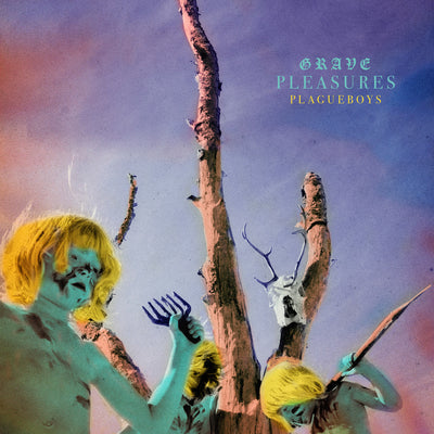 Plagueboys - Grave Pleasures [VINYL]