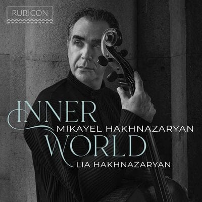 Mikayel Hakhnazaryan/Lia Hakhnazaryan: Inner World - Mikayel Hakhnazaryan [CD]