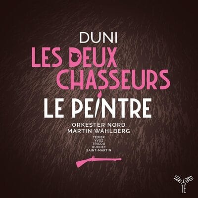 Duni: Les Deux Chasseurs/Le Peintre - Egidio Romualdo Duni [CD]
