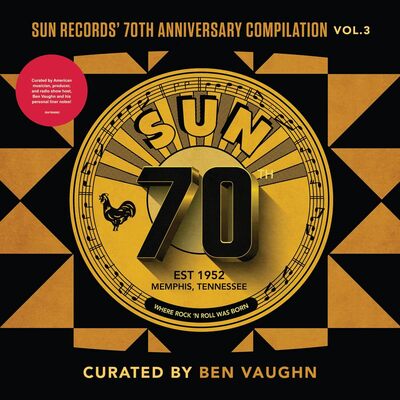 Sun Records' 70th Anniversary Compilation- Volume 3 - Various Artists [VINYL]