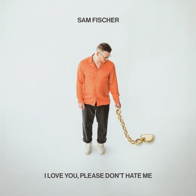 I Love You, Please Don't Hate Me - Sam Fischer [CD]