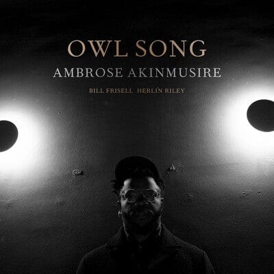 Owl Song - Ambrose Akinmusire [CD]
