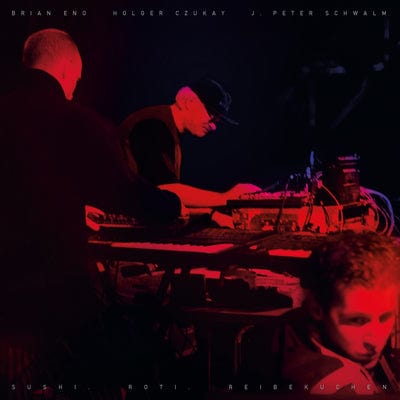 Sushi. Roti. Reibekuchen - Brian Eno, Holger Czukay, J. Peter Schwalm [CD]