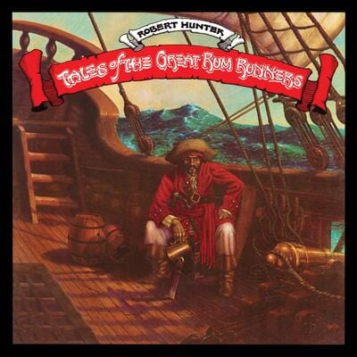 Tales Of The Great Rum Runners (Deluxe Edition) - Robert Hunter [CD]