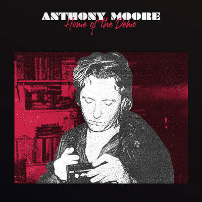 Home of the Demo - Anthony Moore [VINYL]