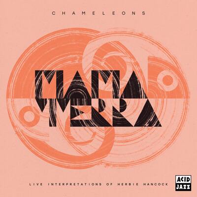 Chameleons: Live Interpretations of Herbie Hancock - Mama Terra [CD]