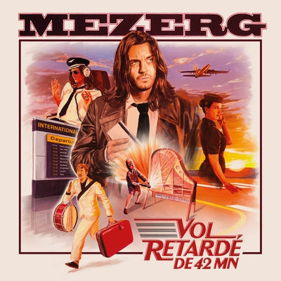 Vol Retardé De 42 Mn - Mezerg [CD]