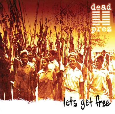 Let's Get Free - Dead Prez [VINYL]
