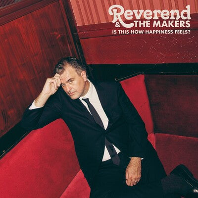 Is This How Happiness Feels? - Reverend and the Makers [VINYL]