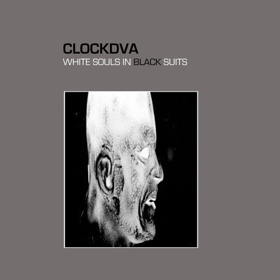 White Souls in Black Suits - Clock DVA [CD]