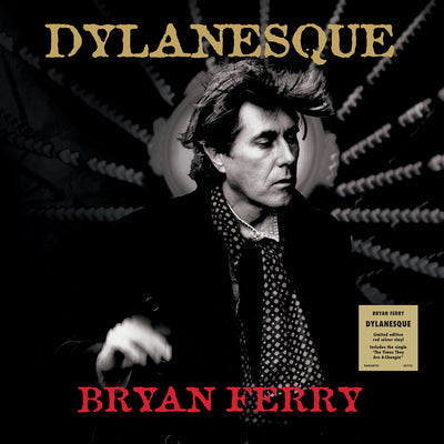 Dylanesque (2025 Reissue) - Bryan Ferry [Colour Vinyl]
