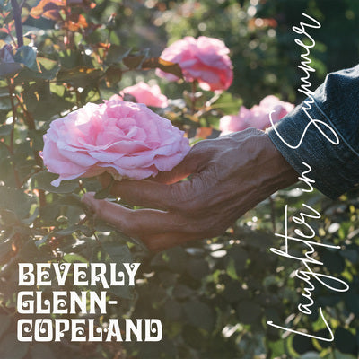 Laughter in Summer - Beverly Glenn-Copeland [CD]
