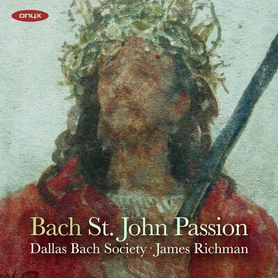 J. S. Bach: St. John Passion, BWV245 - Johann Sebastian Bach [CD]