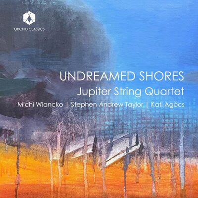 Jupiter String Quartet: Undreamed Shores - The Jupiter String Quartet [CD]