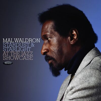Stardust & Starlight: Live at the Jazz Showcase - Mal Waldron [CD]