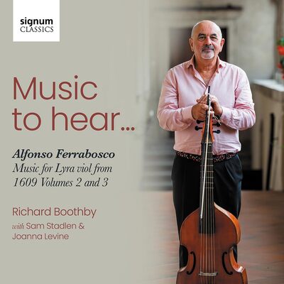 Music to Hear...: Alfonso Ferrabosco. Music for Lyra Viol From... - Alfonso Ferrabosco [CD]