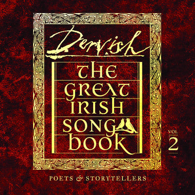 The Great Irish Songbook Vol. 2: Poets & Storytellers - Dervish [CD]