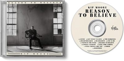 Reason to Believe - Kip Moore [CD]