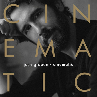 Cinematic - Josh Groban [VINYL]