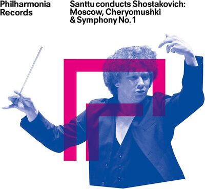 Santtu Conducts Shostakovich: Moscow, Cheryomushki & Symphony... - Santtu-Matias Rouvali [CD]