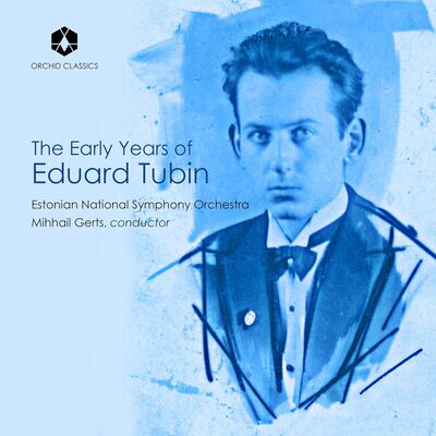 The Early Years of Eduard Tubin - Eduard Tubin [CD]