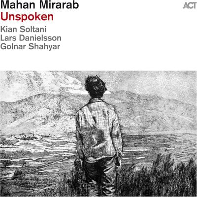 Unspoken - Mahan Mirarab [CD]