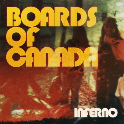 Inferno - Boards of Canada [CD]