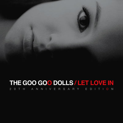 Let Love In (20th Anniversary Edition) - Goo Goo Dolls [CD]