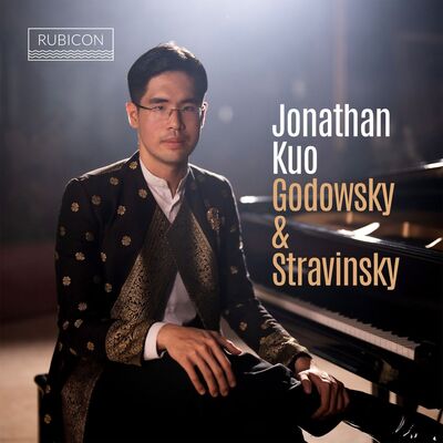 Jonathan Kuo: Godowsky & Stravinsky - Jonathan Kuo [VINYL]