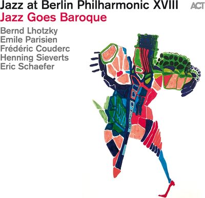 Jazz at Berlin Philharmonic XVIII: Jazz Goes Baroque - Various Artists [CD]