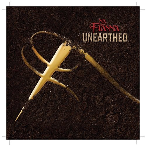 Na Fianna Unearthed [CD]