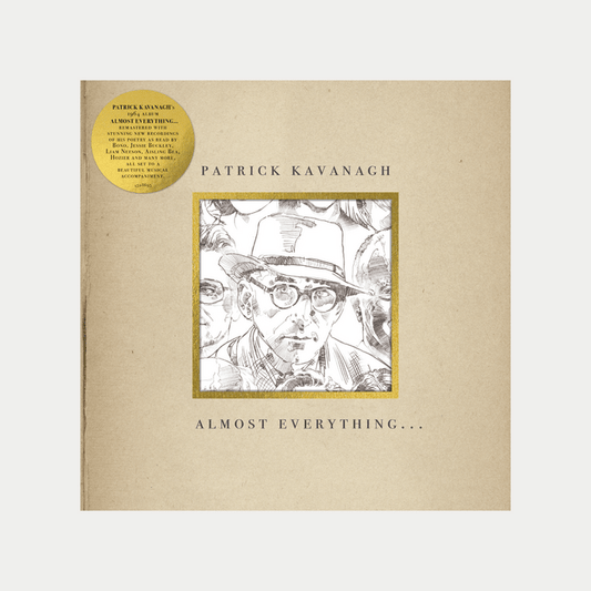 Almost Everything: - Patrick Kavanagh [VINYL]