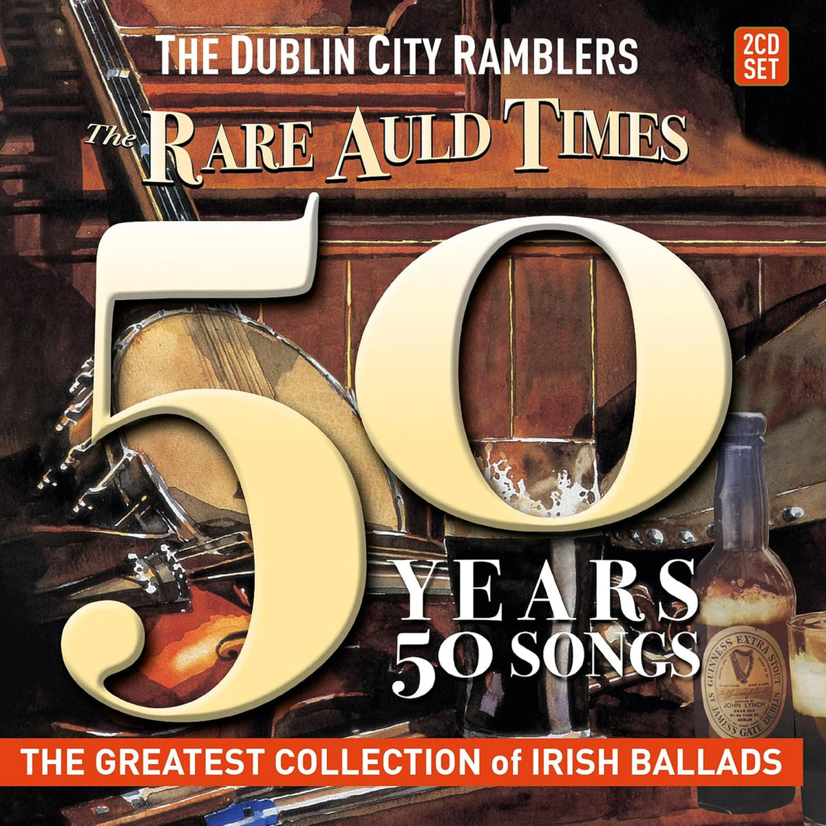 50 Years 50 Songs - The Dublin City Ramblers [CD]