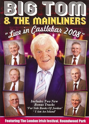 BIG TOM & THE MAINLINERS - LIVE IN CASTLEBAR 2008 [DVD]