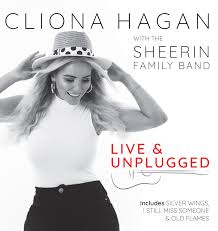 Live & Unplugged With The Sheerin Family Band - Cliona Hagan [CD]
