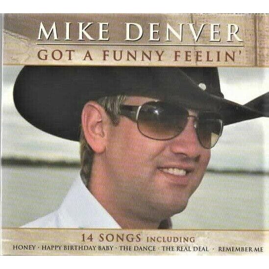 MIKE DENVER GOT A FUNNY FEELIN [CD]