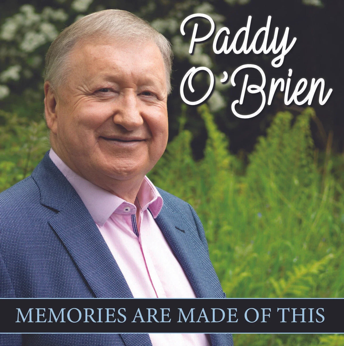 Memories Are Made Of This - Paddy O'Brien [CD]