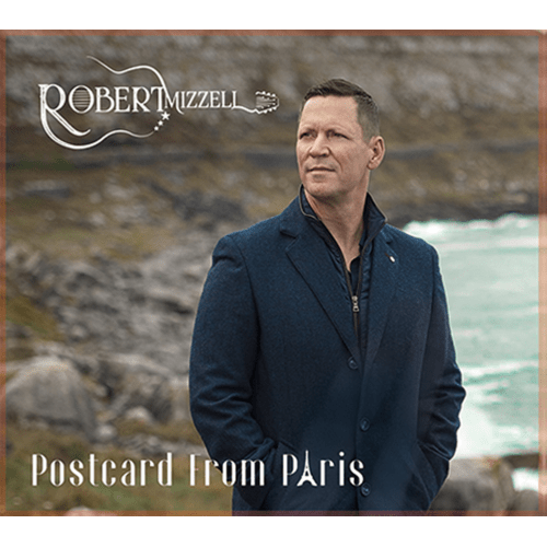 Postcard from Paris:   - Robert Mizzell [CD]